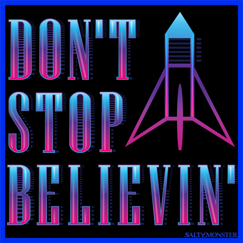 JOURNEY DON'T STOP BELIEVIN SHIRT STICKER SPACESHIP